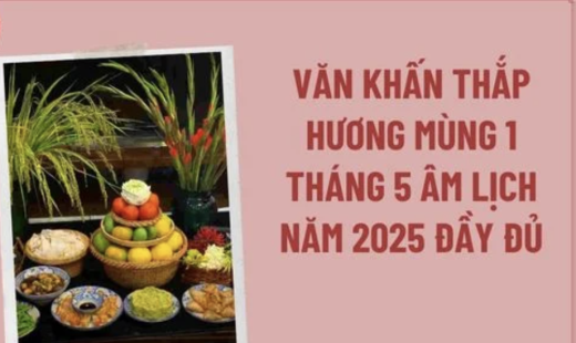 Văn khấn gia tiên mùng 1 tháng 5 âm lịch 2025 đầy đủ? Cúng mùng 1 tháng 5 âm lịch có phải mê tín dị đoan?