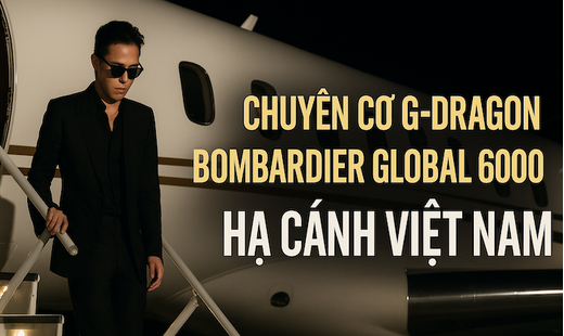 Bên Trong Chuyên Cơ Tiền Tỷ Đưa G-Dragon Tới Hà Nội | Bombardier Global 6000 Và Những Điều Ít Biết